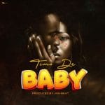 AUDIO | Timo De – Baby | Download