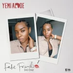 Fake Friends (Iró Òre) | Download