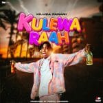 SINGELI AUDIO | Kiluza Fanani – Kulewa Raha (Mp3) Down...
