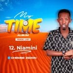 SINGELI AUDIO | Chembe Ze Don – Niamini | Download
