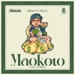 AUDIO | Billnass Ft Marioo – Maokoto | Download