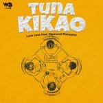 Tuna Kikao | Download