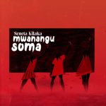 Mwanangu Soma | Download