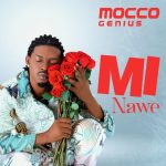 Mi Nawe | Download