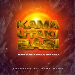 KAMA UTAKI BASI | Download