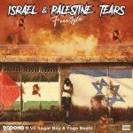 Israel & Palestine Tears (Freestyle) | Download