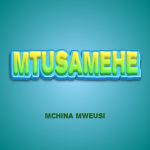 Mtusamehe | Download