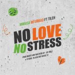 No Love No Stress | Download