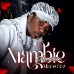 AUDIO | Macvoice – Niambie (Acoustic) | Download