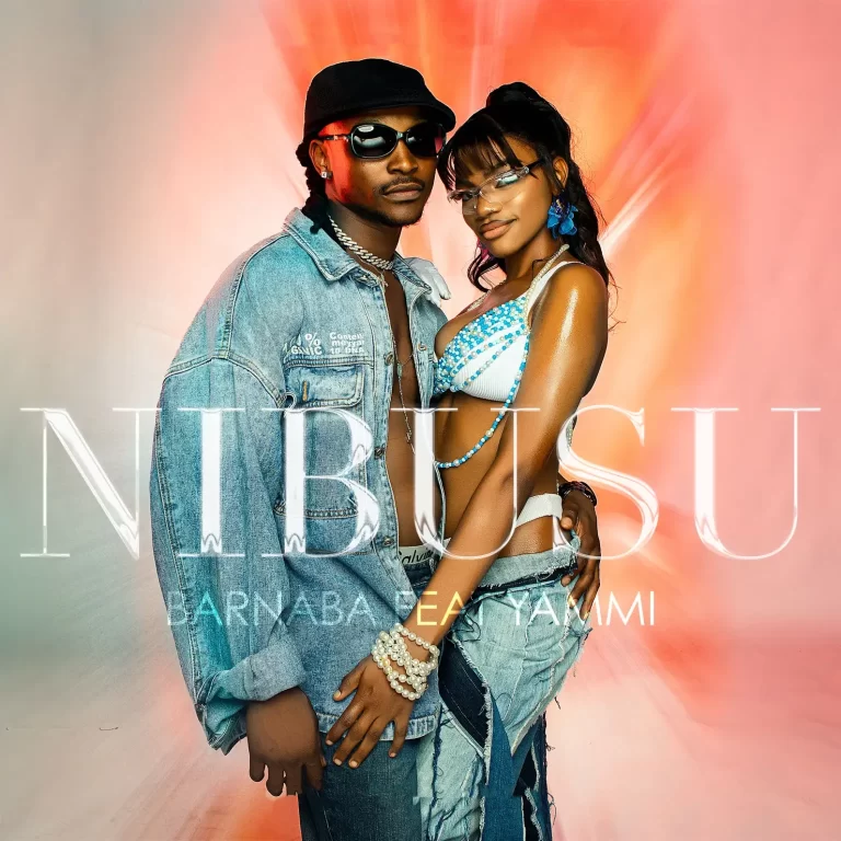 AUDIO | Barnaba Classic & Yammi – Nibusu | Downlo...