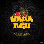 AUDIO | Pk Mr Konk & Dogo Elisha Wanangu | Download