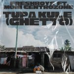 Tupa Kule (Ghetto) | Download
