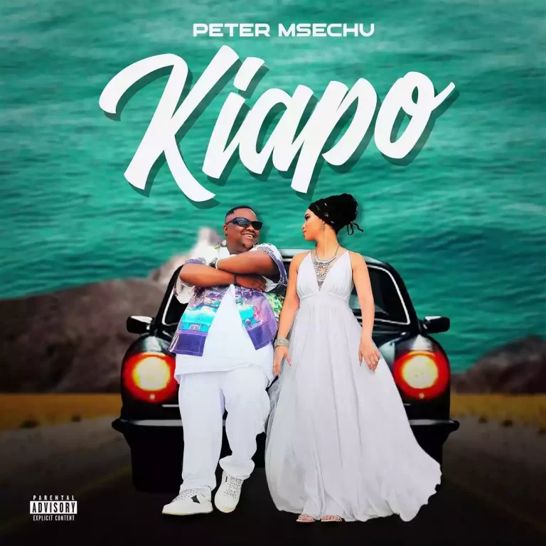 AUDIO | Peter Msechu – Kiapo | Download