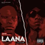 AUDIO | Jaivah & Country Wizzy – Laana | Download