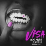 AUDIO | Salma Munde & Mapanch BMB – Visa | Downlo...