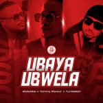 Ubaya Ubwela | Download