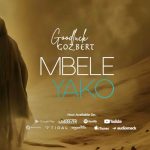 MBELE YAKO | Download
