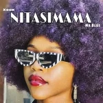 AUDIO | Xouh & Mr Blue – Nitasimama | Download