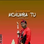 Mchumba Tuu | Download