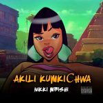AKILI KUMKICHWA | Download