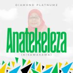 Anatekeleza (Kisawasawa) | Download
