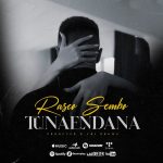 Tunaendana | Download