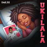 Ukilala | Download