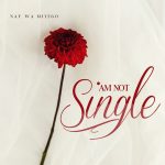 Am Not Single | Download