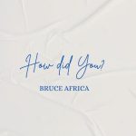How Did You | Download