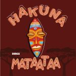 AUDIO | Songa – Hakuna Mataataa | Download