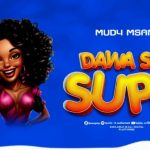 Dawa sio supu | Download