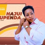 Hajui Kupenda | Download