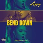 AUDIO | Appy – Bend Down | Download