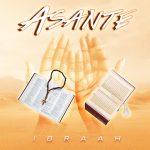 AUDIO | Ibraah – Asante | Download