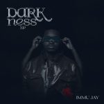 Immu Jay – Darkness | Download