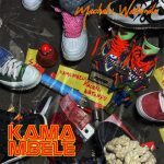 Kama Mbele | Download