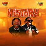 NyagoMan GM Ft Chino Kidd – History | Download