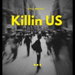 AUDIO | Otile Brown – Killin US | Download
