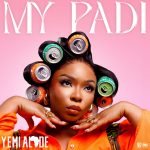 AUDIO | Yemi Alade – My Padi | Download