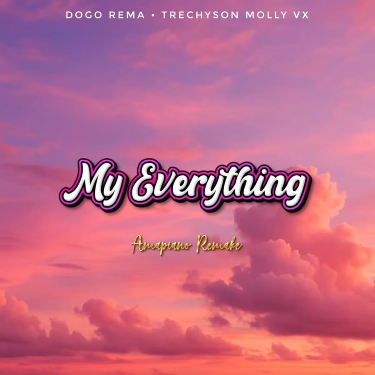 My everything Amapiano Remake | Download
