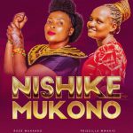 Nishike Mkono | Download