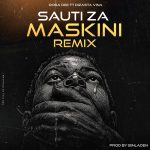 Sauti Za Maskini (Remix) | Download