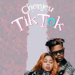 Chenjeu – Tiktok | Download