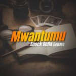 Mwantumu | Download