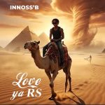 AUDIO | Innoss’B – Love Ya RS | Download