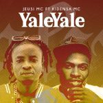 AUDIO | Jeusi Mc Ft Kidensa MC – Yaleyale | Download