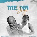Me Na Yeye | Download