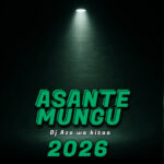 Asante mungu 2026 | Download