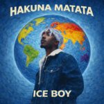 AUDIO | Ice Boy – Hakuna Matata | Download