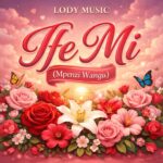 Ife Mi (Mpenzi Wangu) | Download